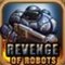 Revenge of Robots