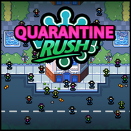 Quarantine Rush